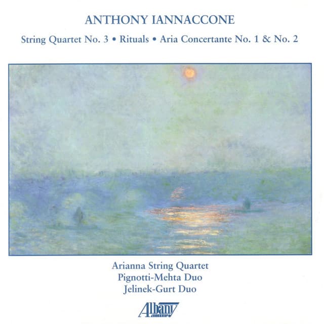 String Quartet No. 3 - Anthony Iannaccone