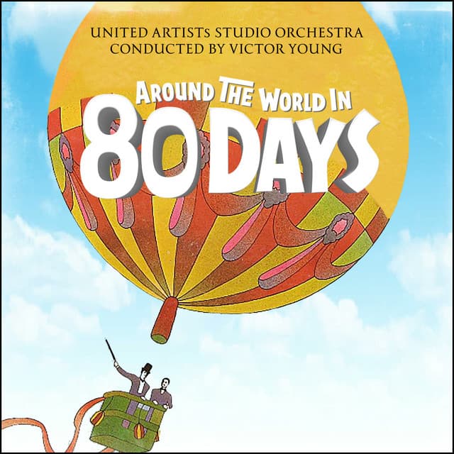 Around The World In 80 Days - Victor Young