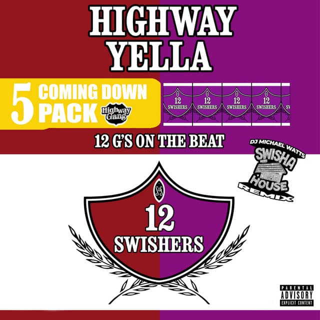 12 Swishers - Highway Yella