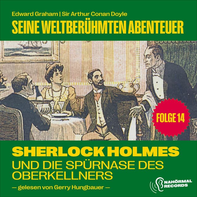 Sherlock Holmes - Seine weltberühmten Abenteuer