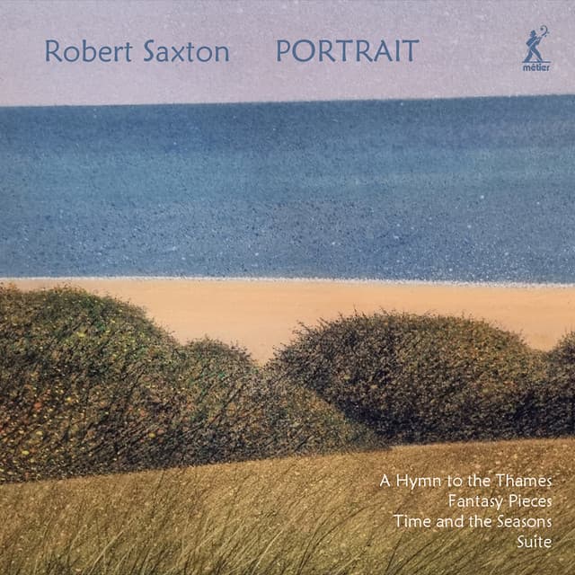 Robert Saxton: Portrait - Robert Saxton
