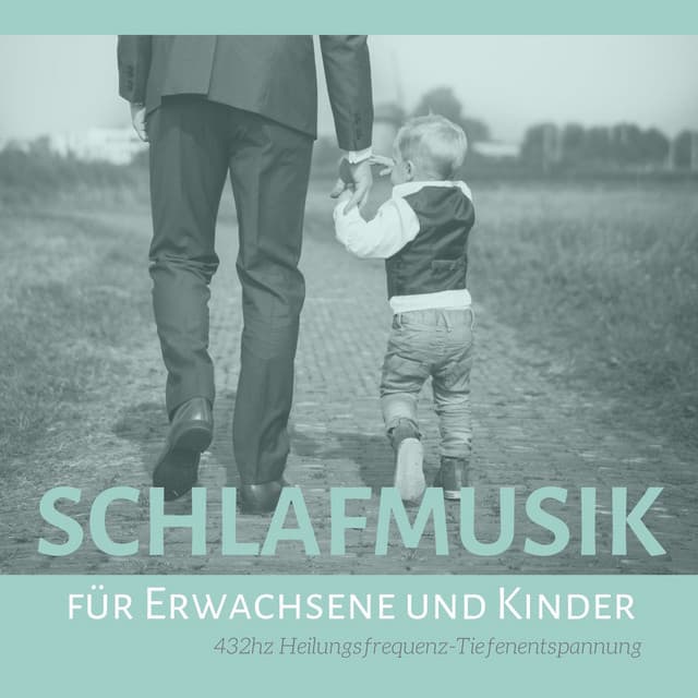 Schlafmusik für Erwachsene und Kinder 432hz Heilungsfrequenz-Tiefenentspannung - Meister der Schlaflieder