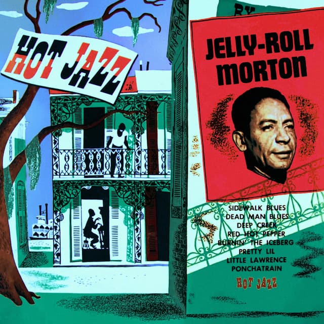 Hot Jazz - Jelly Roll Morton