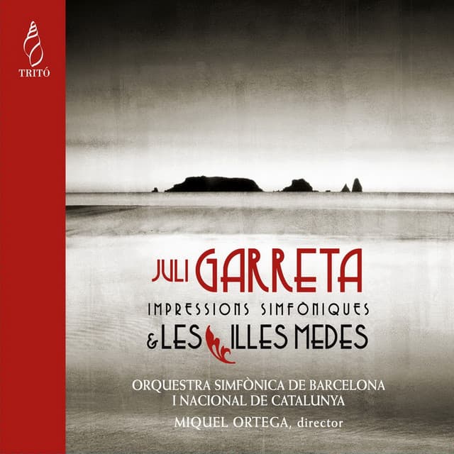Garreta: Impressions Simfòniques & Les Illes Medes - Juli Garreta