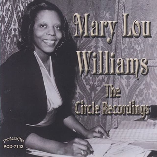 The Circle Recordings - Mary Lou Williams
