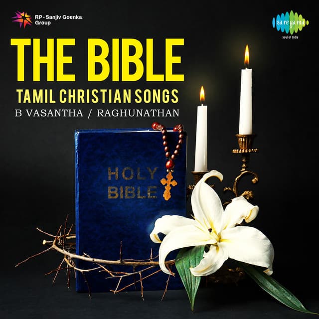 The Bible - Tamil Christian Songs - B. Vasantha