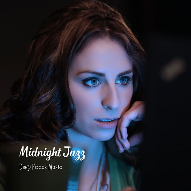 Midnight Jazz: Deep Focus Music - University Jazz Cafe