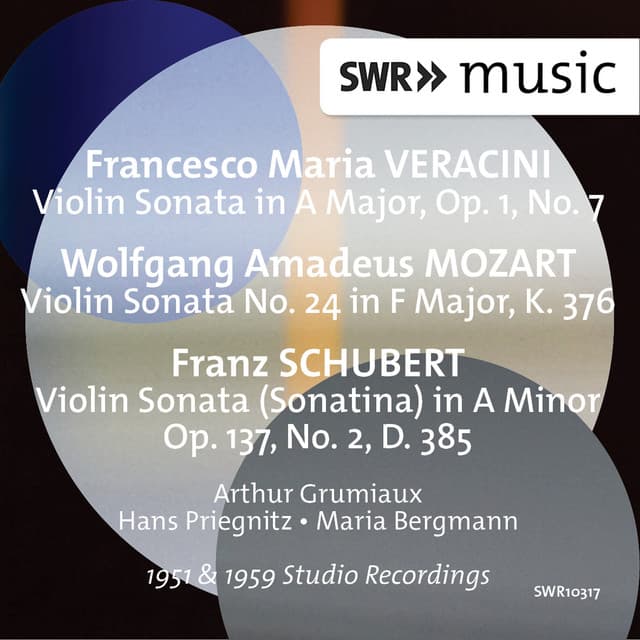Veracini, Mozart & Schubert: Violin Sonatas - Arthur Grumiaux