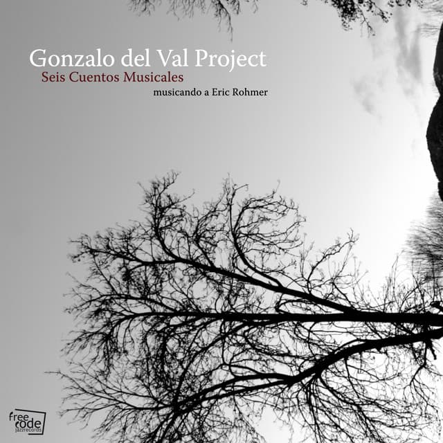 Seis Cuentos Musicales. Musicando a Eric Rohmer - Gonzalo del Val