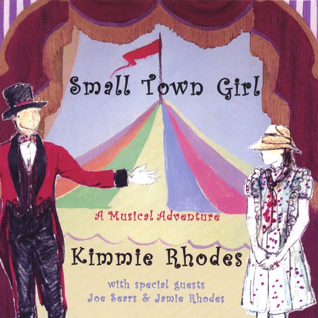 Small Town Girl - Kimmie Rhodes
