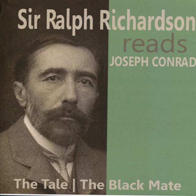 The Tale/ The Black Mate - Sir Ralph Richardson