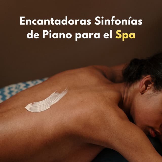 Encantadoras Sinfonías De Piano Para El Spa - Jazz de piano pacífico