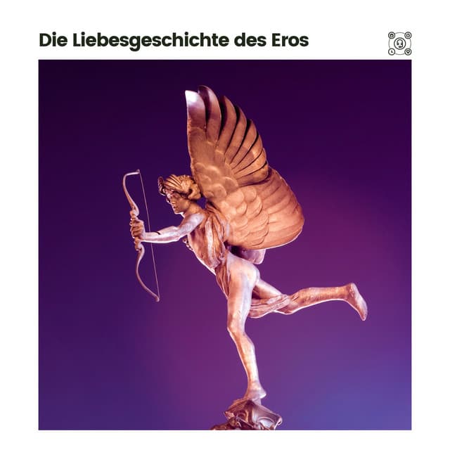 Die Liebesgeschichte des Eros - Klassische Musik