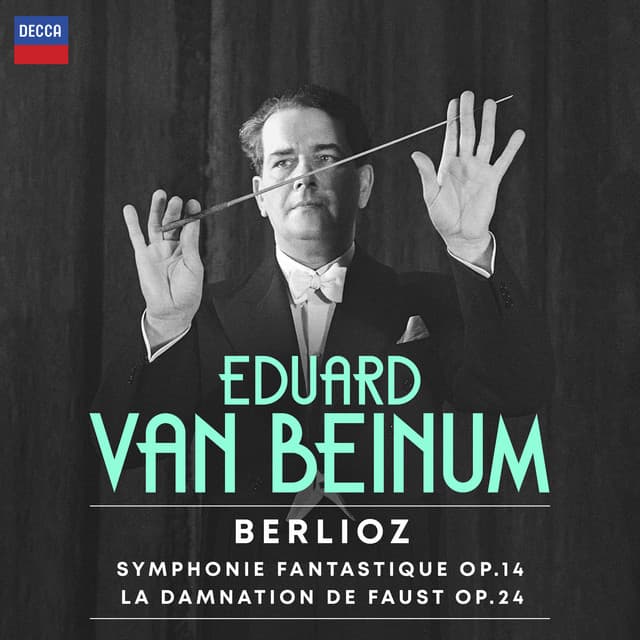 Berlioz: Symphonie fantastique; La damnation de Faust - Hector Berlioz