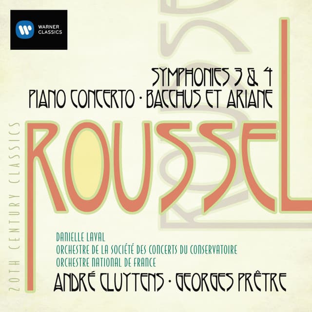 Albert Roussel: Symphonies, Piano Concerto, Bacchus et Ariane - Albert Roussel