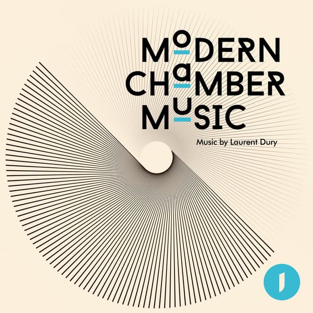 Modern Chamber Music - Laurent Dury