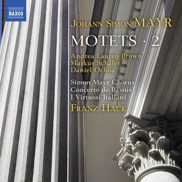 Mayr: Motets, Vol. 2 - Johann Simon Mayr