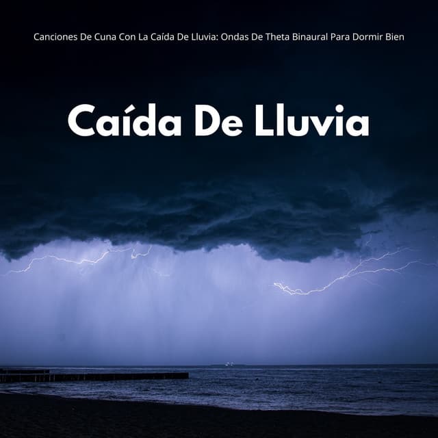 Canciones De Cuna Con La Caída De Lluvia: Ondas De Theta Binaural Para Dormir Bien - Ritmos binaurales Música para dormir