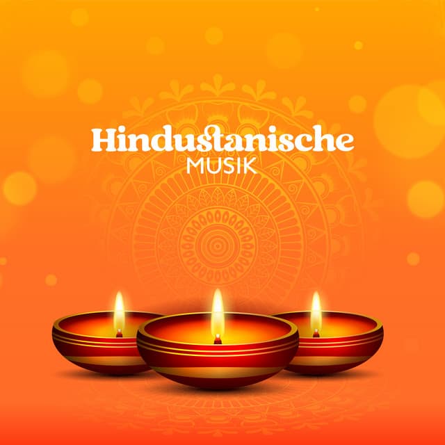 Hindustanische Musik - Meditationsmusik Sammlung