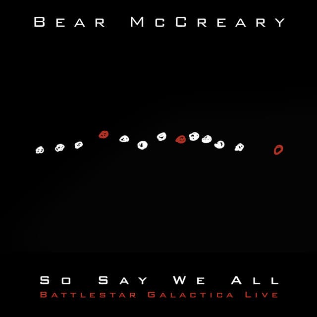So Say We All - Bear McCreary