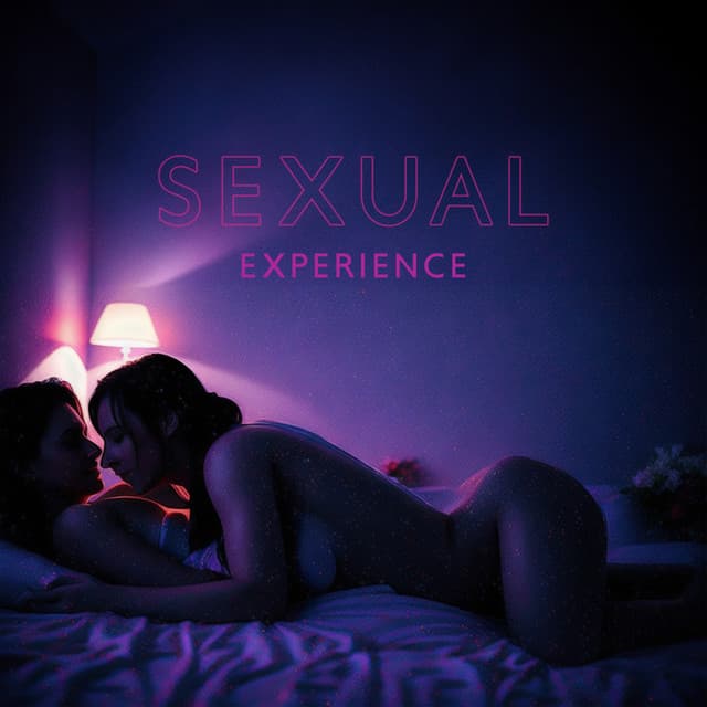 Sexual Experience: Tantric Love Freedom, Pure Erotic Desires - Calm Love Oasis