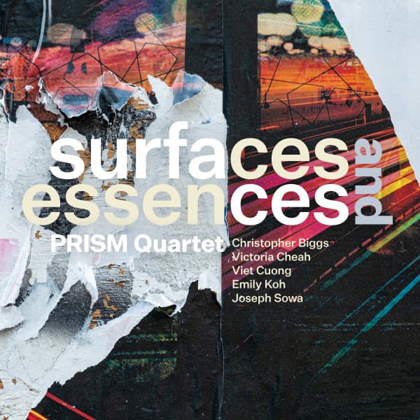 Surfaces and Essences - Prism Quartet