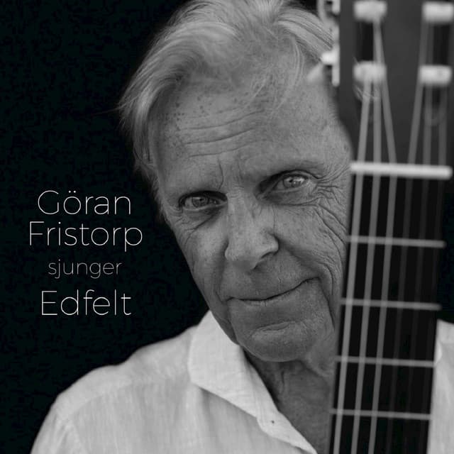 Göran Fristorp sjunger Edfelt - Göran Fristorp