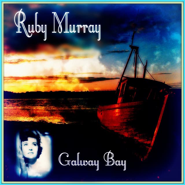 Galway Bay - Ruby Murray