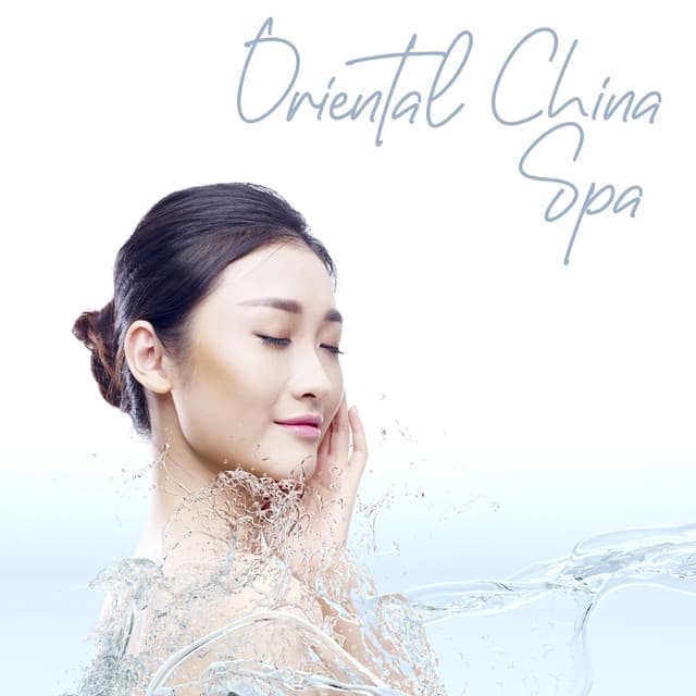 Oriental China Spa: Calming Spa Treatments - Zen Spa Music Experts