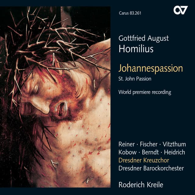 Gottfried August Homilius: Johannespassion - Gottfried August Homilius