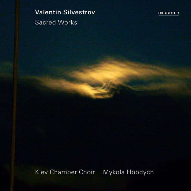 Silvestrov: Sacred Works - Valentin Silvestrov