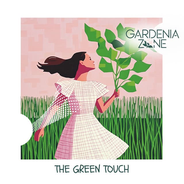The Green Touch - Gardenia Zone