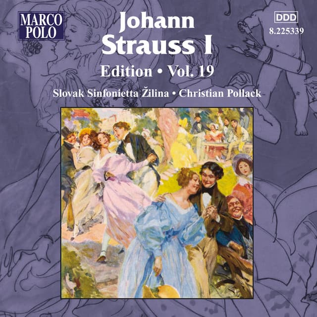 Strauss: Edition - Vol. 19 - Johann Strauss I