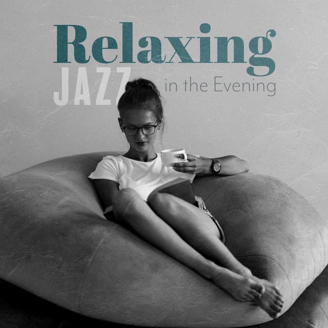 Relaxing Jazz in the Evening - Calming Jazz Relax Academy