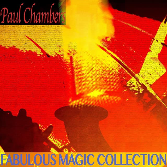 Fabulous Magic Collection - Paul Chambers
