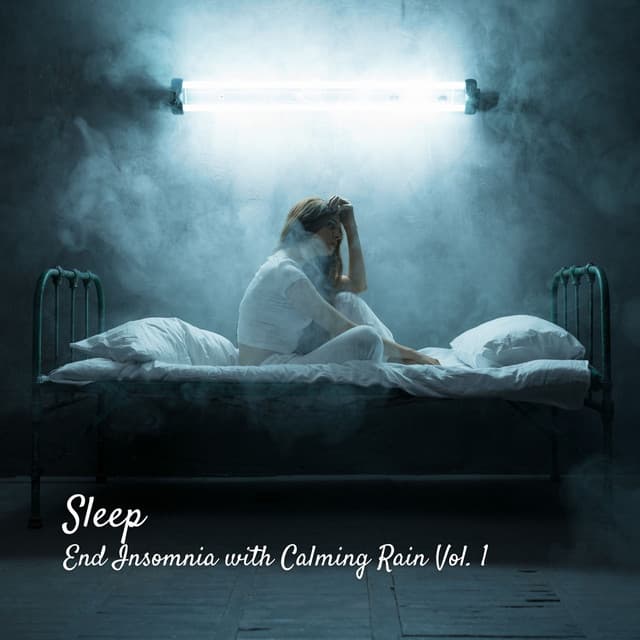 Sleep: End Insomnia with Calming Rain Vol. 1 - Yoga & Meditation Music