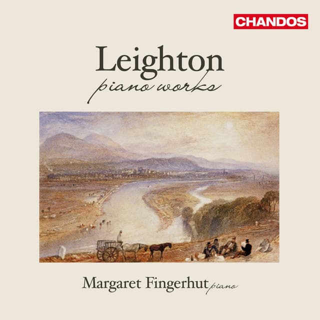 Leighton: Sonata Op. 64, Sonata No. 3, Preludes & Winter Scenes - Kenneth Leighton
