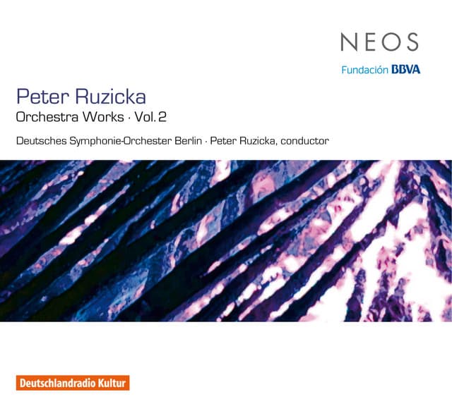 Ruzicka: Orchestral Works, Vol. 2 - Peter Ruzicka