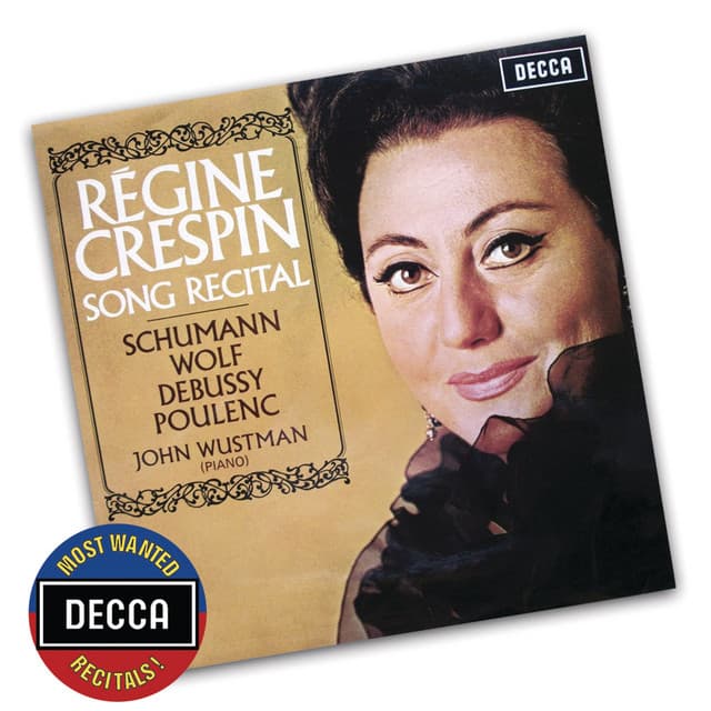 Song Recital - Schumann, Wolf, Debussy, Poulenc - Régine Crespin