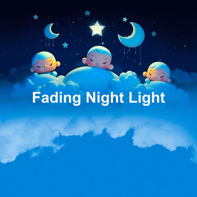 Fading Night Light - Children's Lullabyes