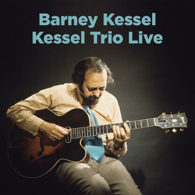 Kessel Trio Live - Barney Kessel