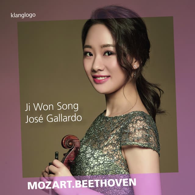 Mozart & Beethoven: Works for Violin - Ji Won Song