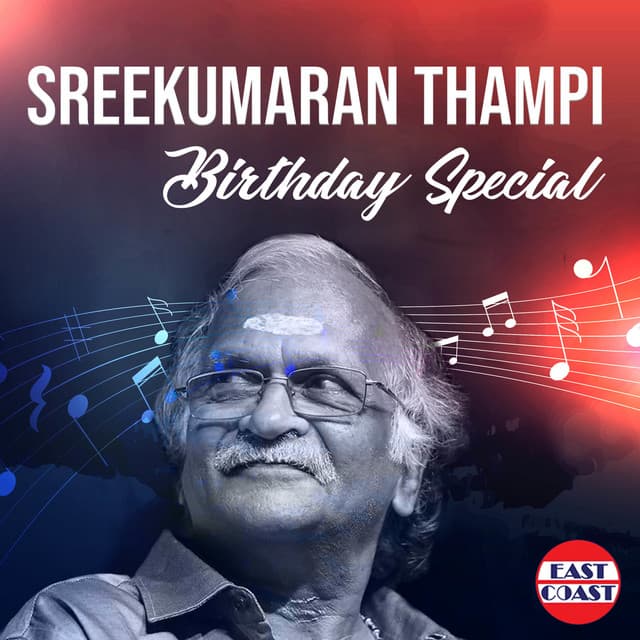 Sreekumaran Thampi Birthday Special - Sreekumaran Thampi