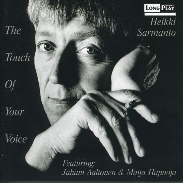 The Touch of Your Voice - Heikki Sarmanto