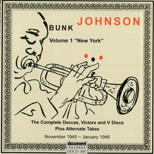 Bunk Johnson Volume 1 - New York - Bunk Johnson