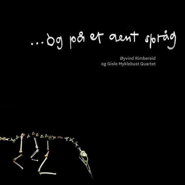 ...òg på et aent språg - Gisle Myklebust Quartet