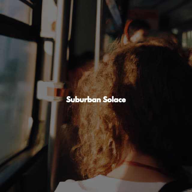 Suburban Solace - Relaxing Jazz