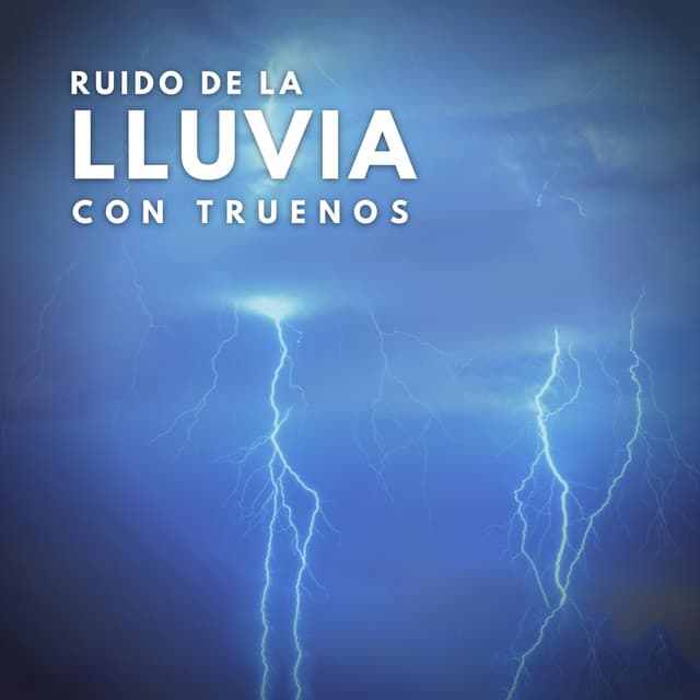 Ruido de la Lluvia Con Truenos - Lluvia