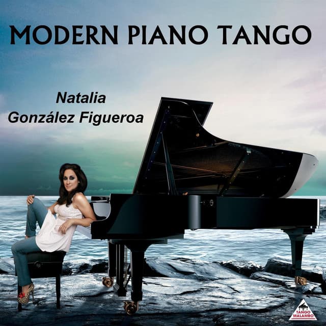 Modern Piano Tango - Natalia González Figueroa