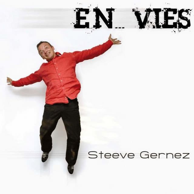 En... Vies - Steeve Gernez